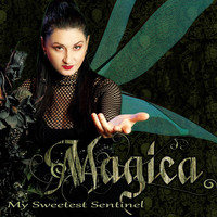 Magica - My Sweetest Sentinel
