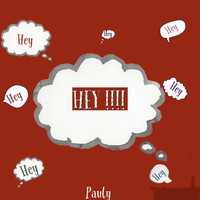 Pauly - Hey (Explicit)