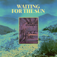 Ramon & the Go Go Dancer - Waiting for the Sun