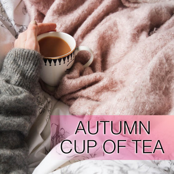 Various Artists - Autumn Cup Of Tea