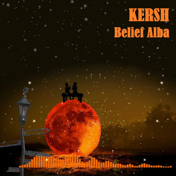 Kersh - Belief Alba