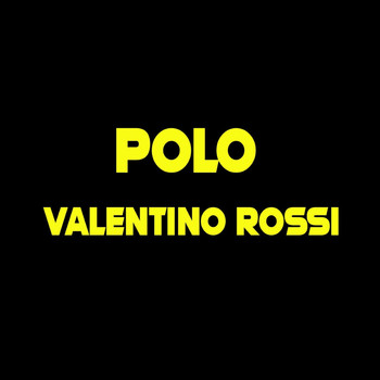 Polo - Valentino Rossi