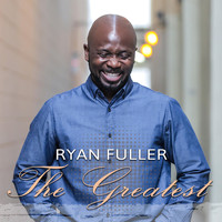 Ryan Fuller - The Greatest