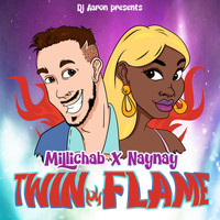 Millichab and Naynay - Twin Flame