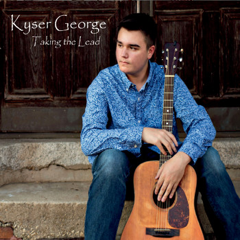 Kyser George - Taking the Lead