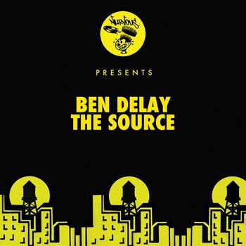 Ben Delay - The Source