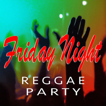Various Artists - Friday Night Reggae Party
