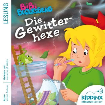 Bibi Blocksberg - Hörbuch: Die Gewitterhexe (Ungekürzt)