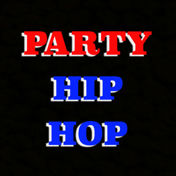 Various Artists - Party Hip Hop (Explicit)