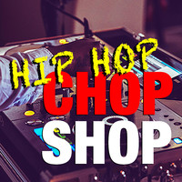 All-Stars - Hip Hop Chop Shop (Explicit)