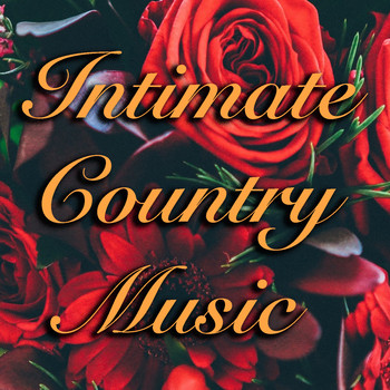 Various Artists - Intimate Country Music