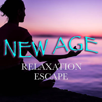 Various Artists - New Age Relaxation Escape