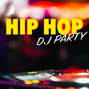 Various Artists - Hip Hop DJ Party
