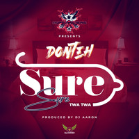 Donteh - Sure Sure (Twa Twa)