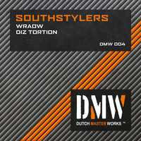 Southstylers - Wraow / Diz Tortion