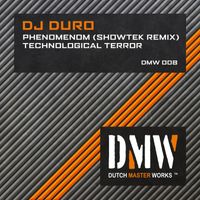 DJ Duro - Phenomenom / Technological Terror (Explicit)