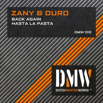 DJ Zany and DJ Duro - Back Again / Hasta La Pasta