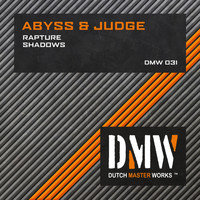 Abyss & Judge - Rapture / Shadows