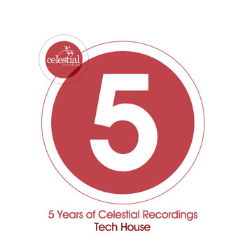 Various Artists - 5 Years of Celestial Recordings Tech House