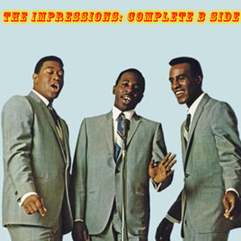 The Impressions - The Impressions Complete B Side