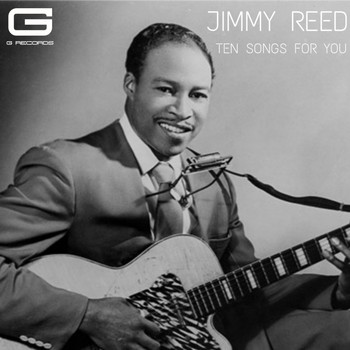 Jimmy Reed - Ten songs for you