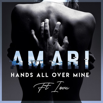 Amari - Hands All over Mine