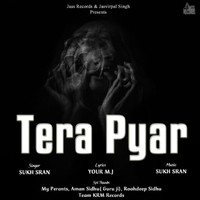 Sukh Sran - Tera Pyar