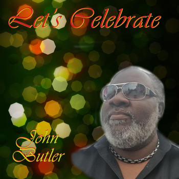 John Butler - Let's Celebrate