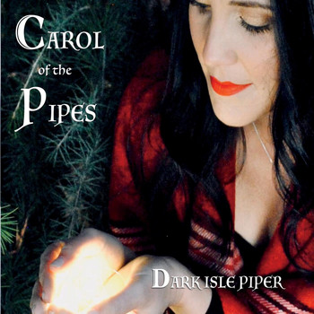 Dark Isle Piper - Carol of the Pipes