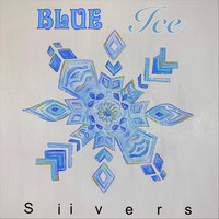 Siivers - Blue Ice