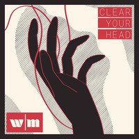 White Mansion - Clear Your Head