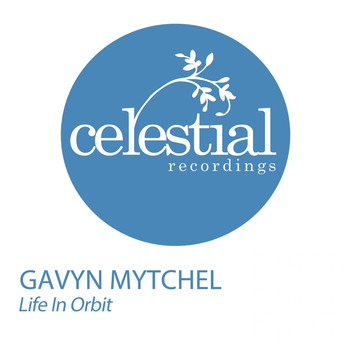 Gavyn Mytchel - Life in Orbit