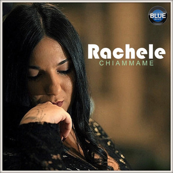 Rachele - Chiammame