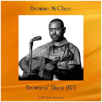 Brownie McGhee - Brownies' Blues (EP) (All Tracks Remastered)
