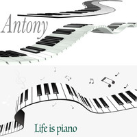 Antony - Life is piano