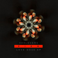 Piem - Love Dose
