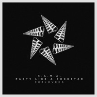 K.A.M.A. - Party Like a Rockstar