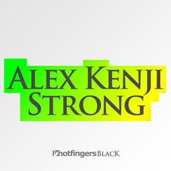 Alex Kenji - Strong