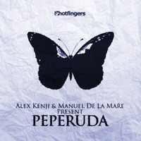Alex Kenji and Manuel De La Mare - Peperuda