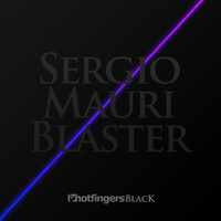 Sergio Mauri - Blaster (Sergio Mauri & Dyson Kellerman Mix)