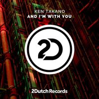 Ken Takano - And I'm With You