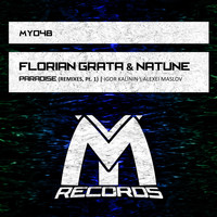 Florian Grata and Natune - Paradise: Remixes, Pt. 1