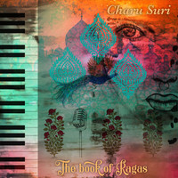 Charu Suri - The Book of Ragas