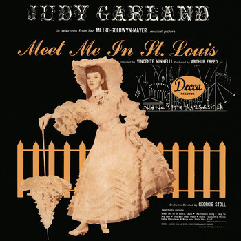 Judy Garland - Meet Me In St. Louis