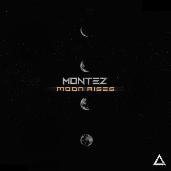 Montez - Moon Rises