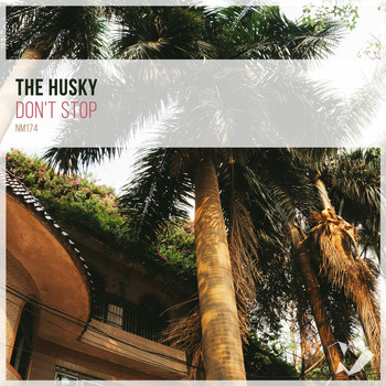 The Husky - Don't Stop