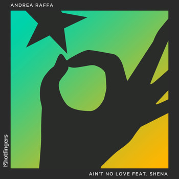 Andrea Raffa - Ain't No Love