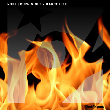 NDKJ - Burnin out | Dance Like