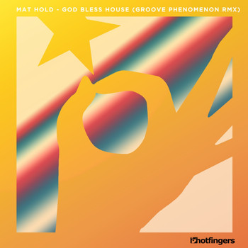 Mat Hold - God Bless House (Groove Phenomenon Remix)
