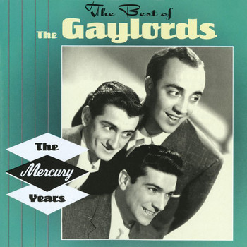 The Gaylords - The Best Of The Gaylords